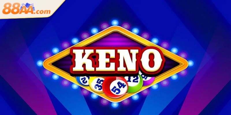 Cách chơi Keno rất dễ dàng nhưng lại mang đến sự hấp dẫn lớn